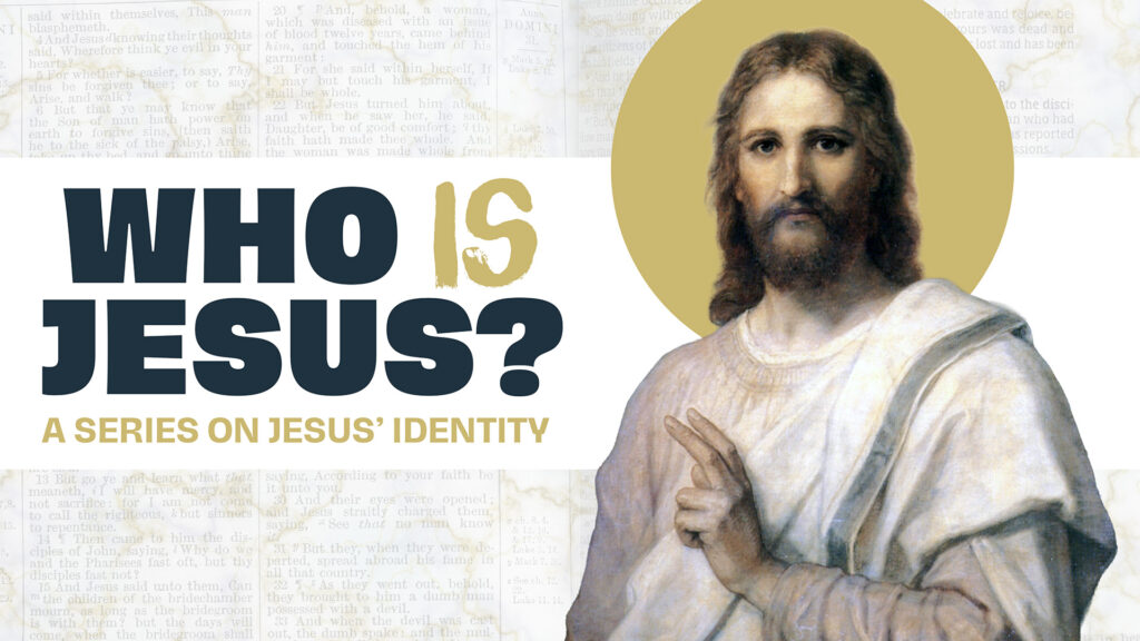 Who Is Jesus?